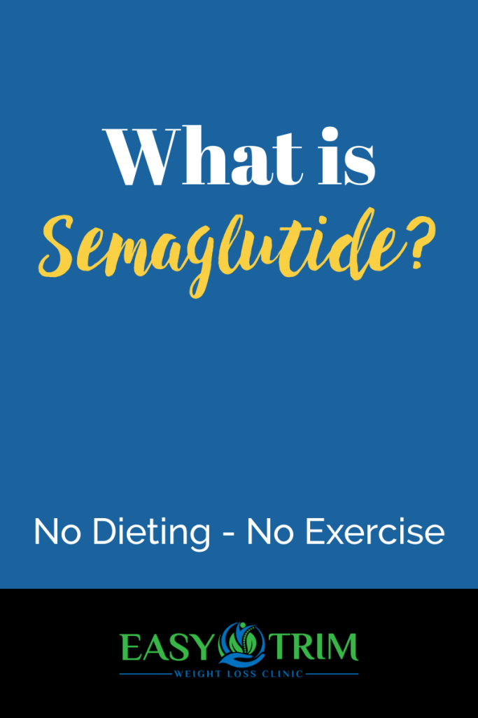What is Semaglutide?